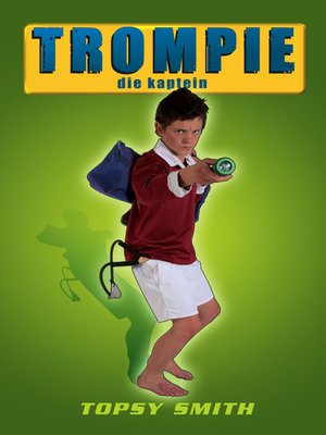cover image of Trompie die kaptein (#22)
